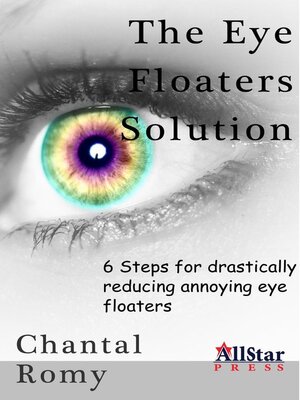 cover image of The Eye Floaters Solution